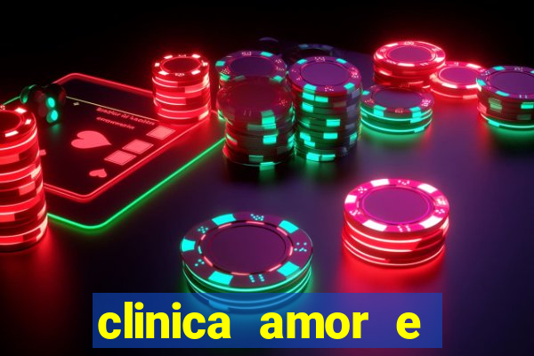 clinica amor e saude pirituba